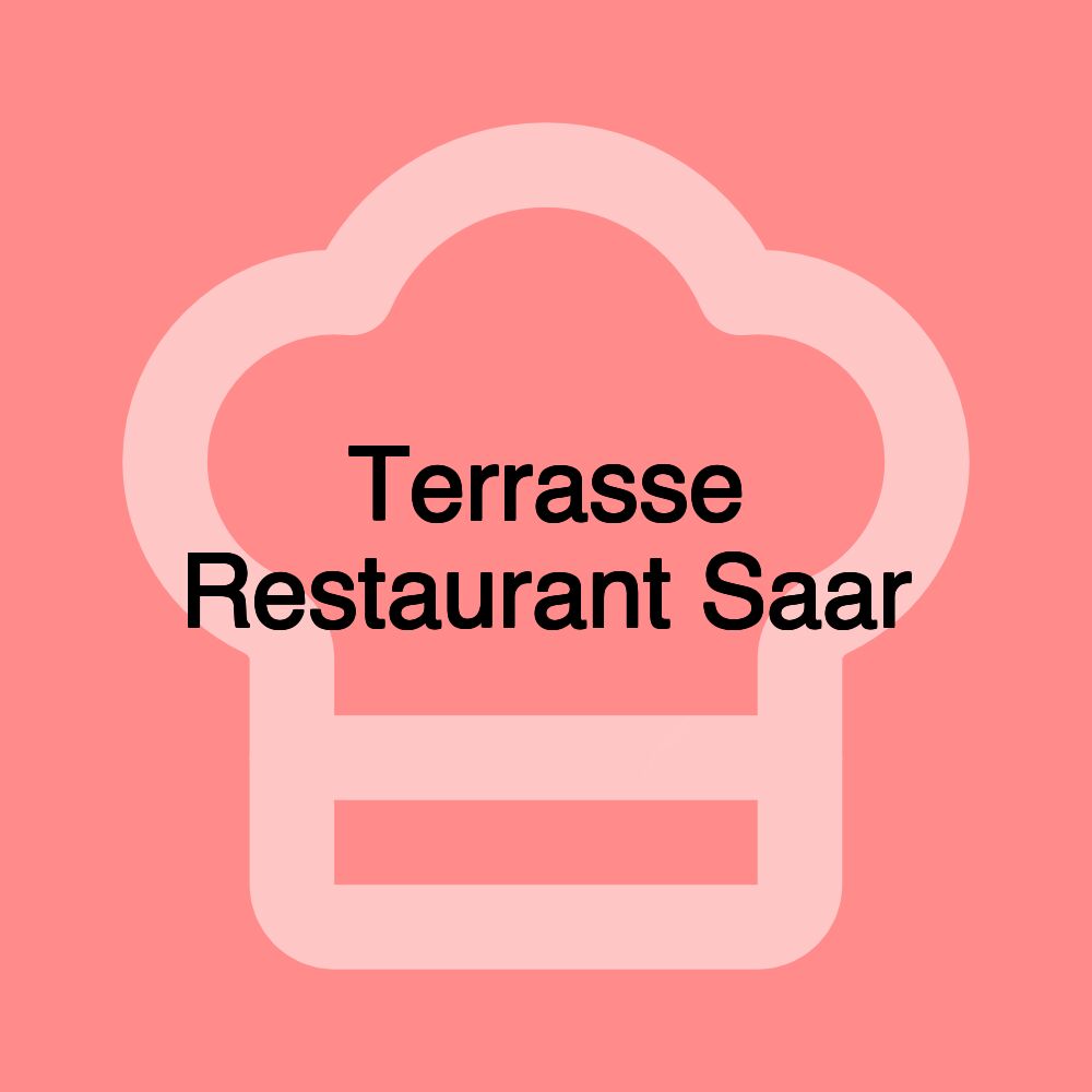 Terrasse Restaurant Saar