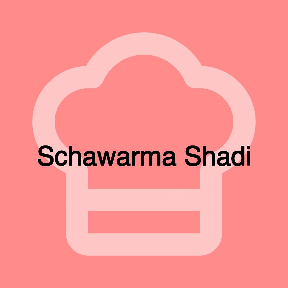 شاورما شادي Schawarma Shadi