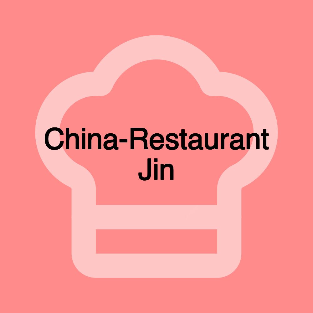 China-Restaurant Jin