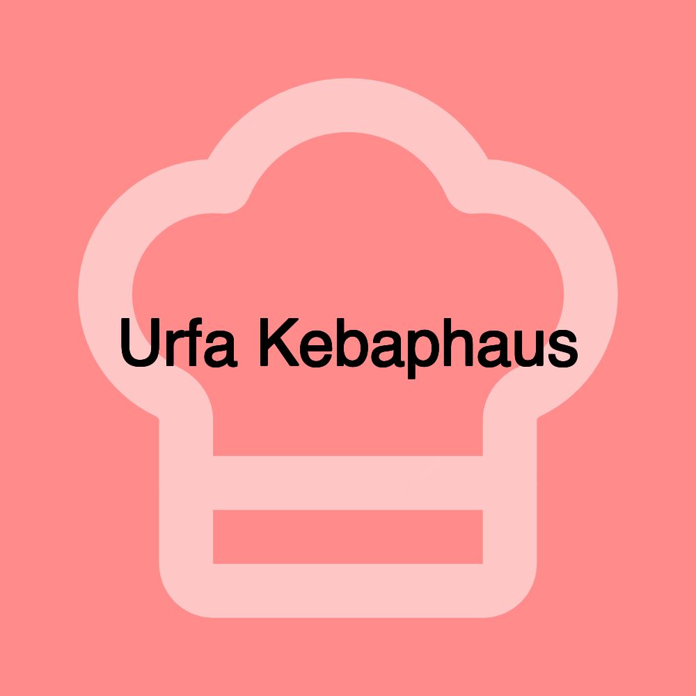 Urfa Kebaphaus