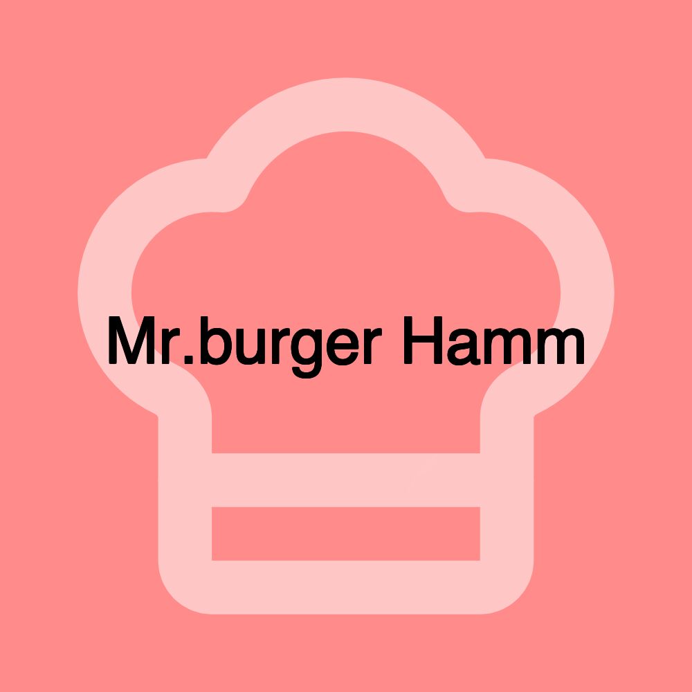 Mr.burger Hamm