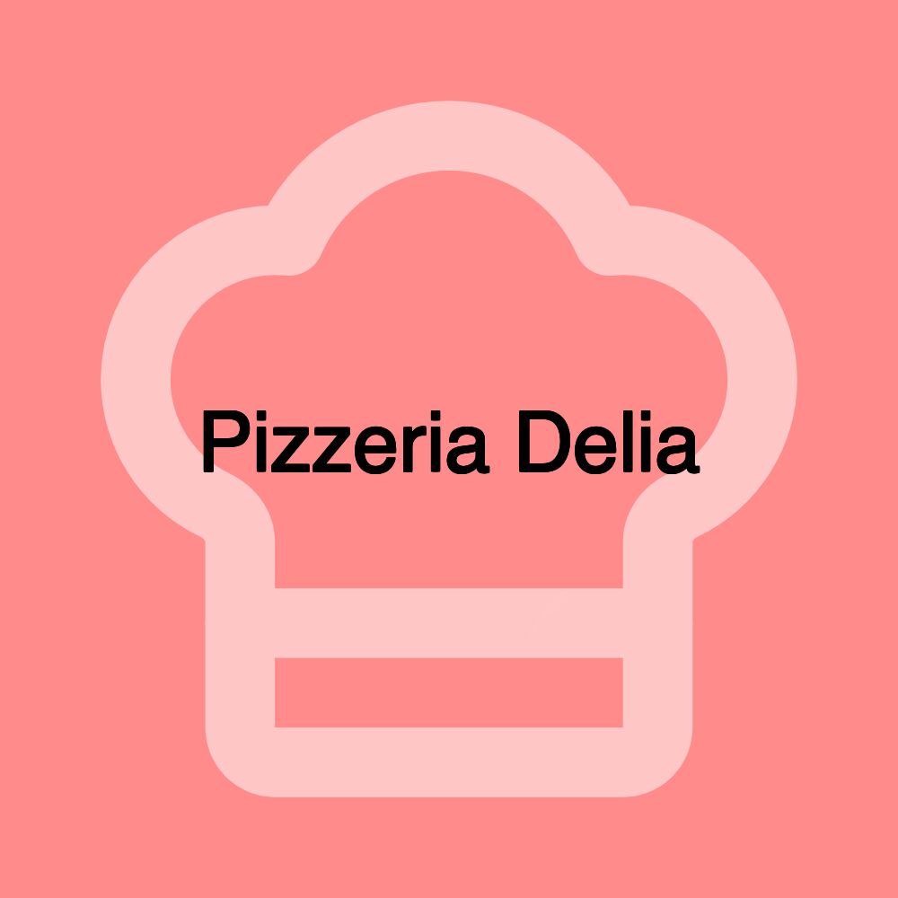 Pizzeria Delia