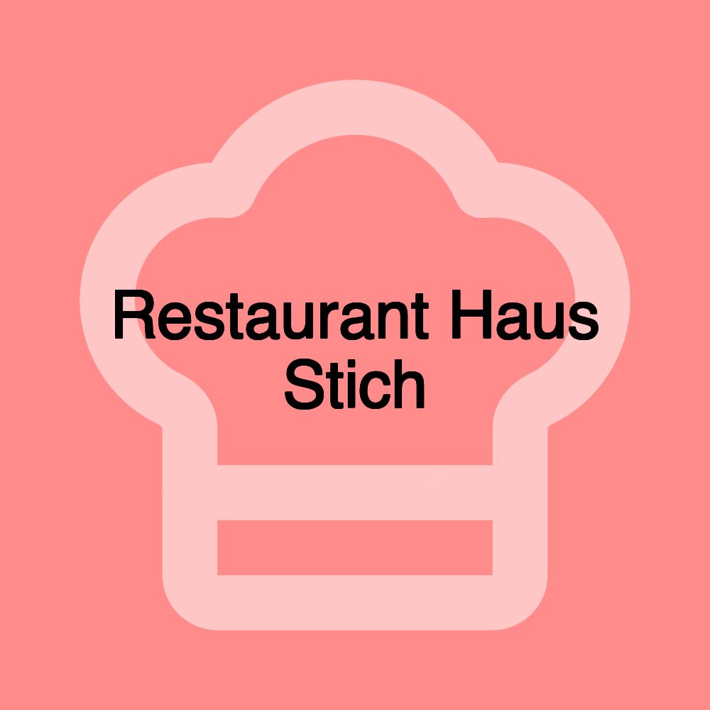 Restaurant Haus Stich