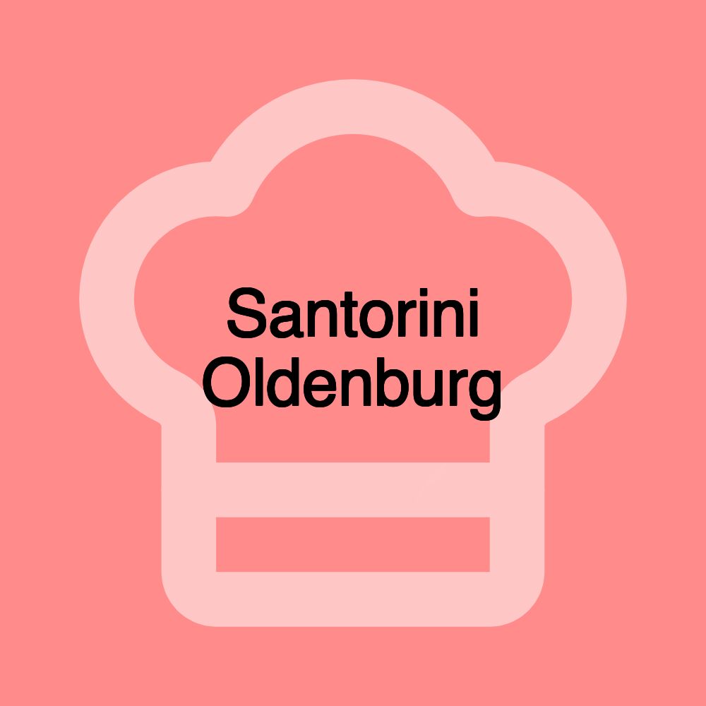 Santorini Oldenburg