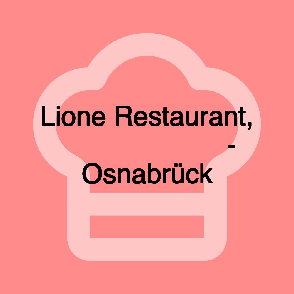 Lione Restaurant, مطعم ليوان - Osnabrück