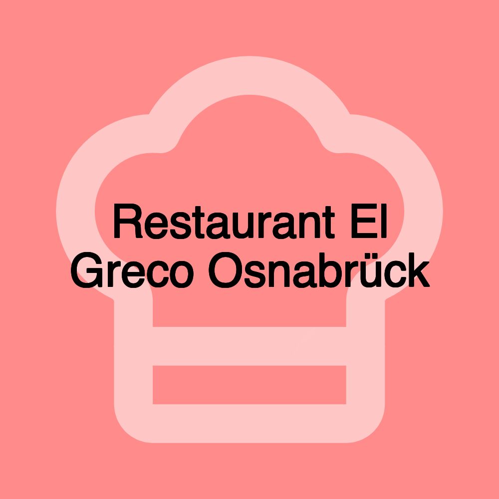 Restaurant El Greco Osnabrück