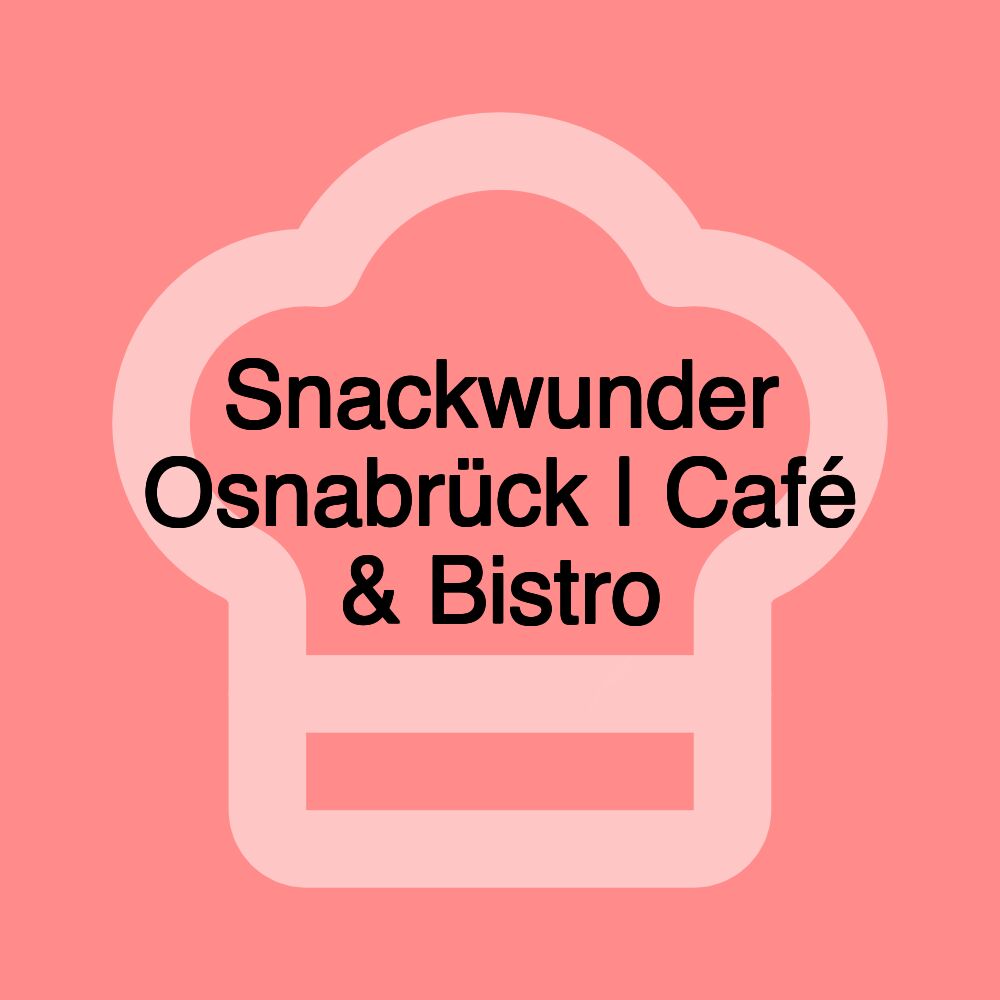 Snackwunder Osnabrück | Café & Bistro