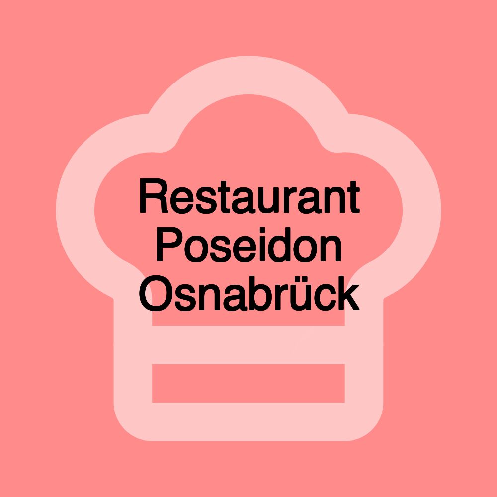 Restaurant Poseidon Osnabrück