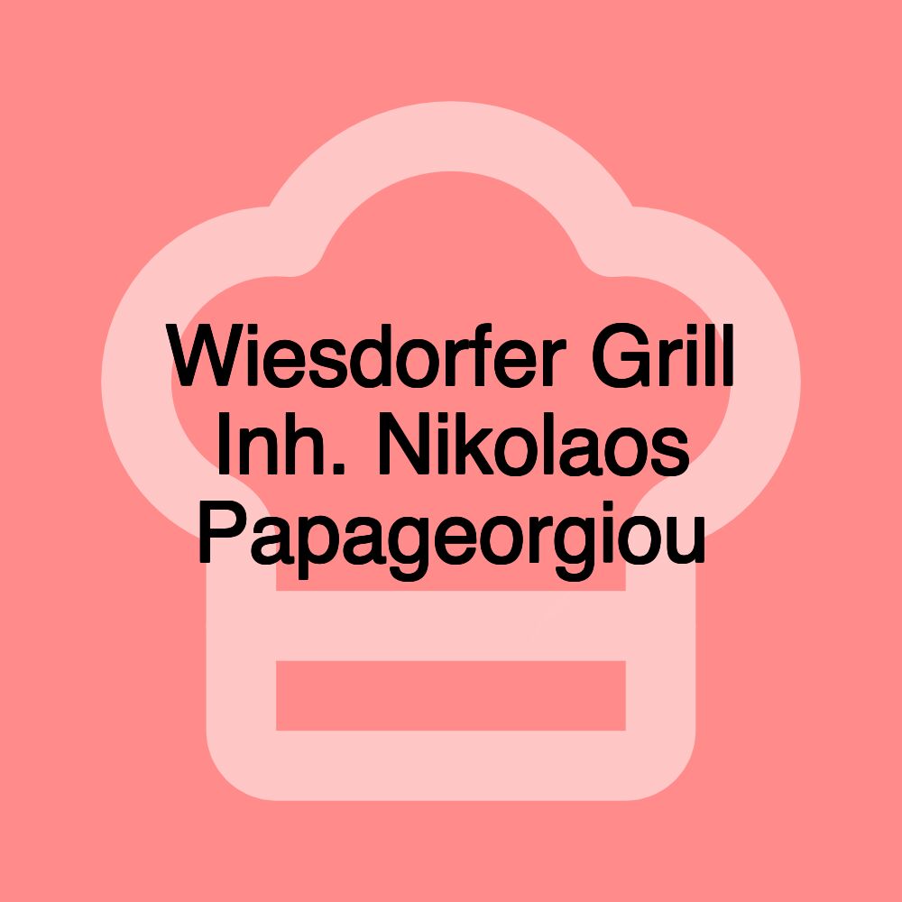 Wiesdorfer Grill Inh. Nikolaos Papageorgiou