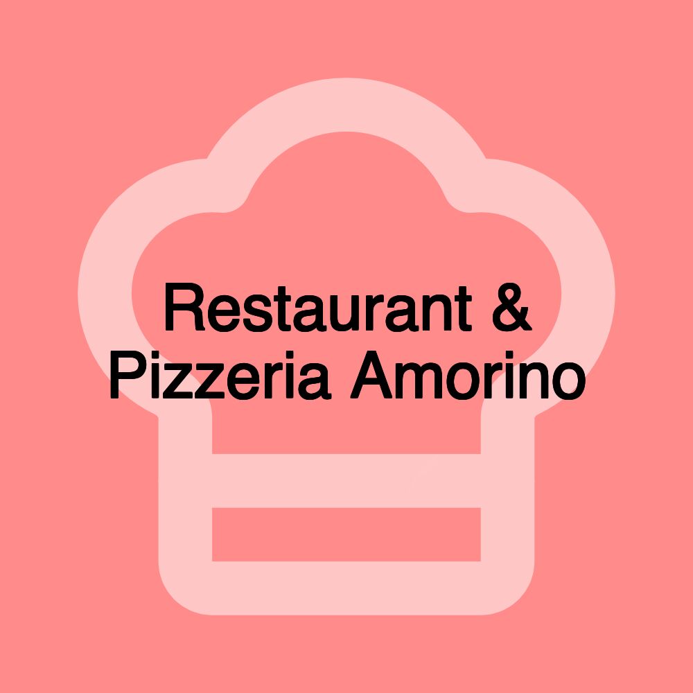 Restaurant & Pizzeria Amorino