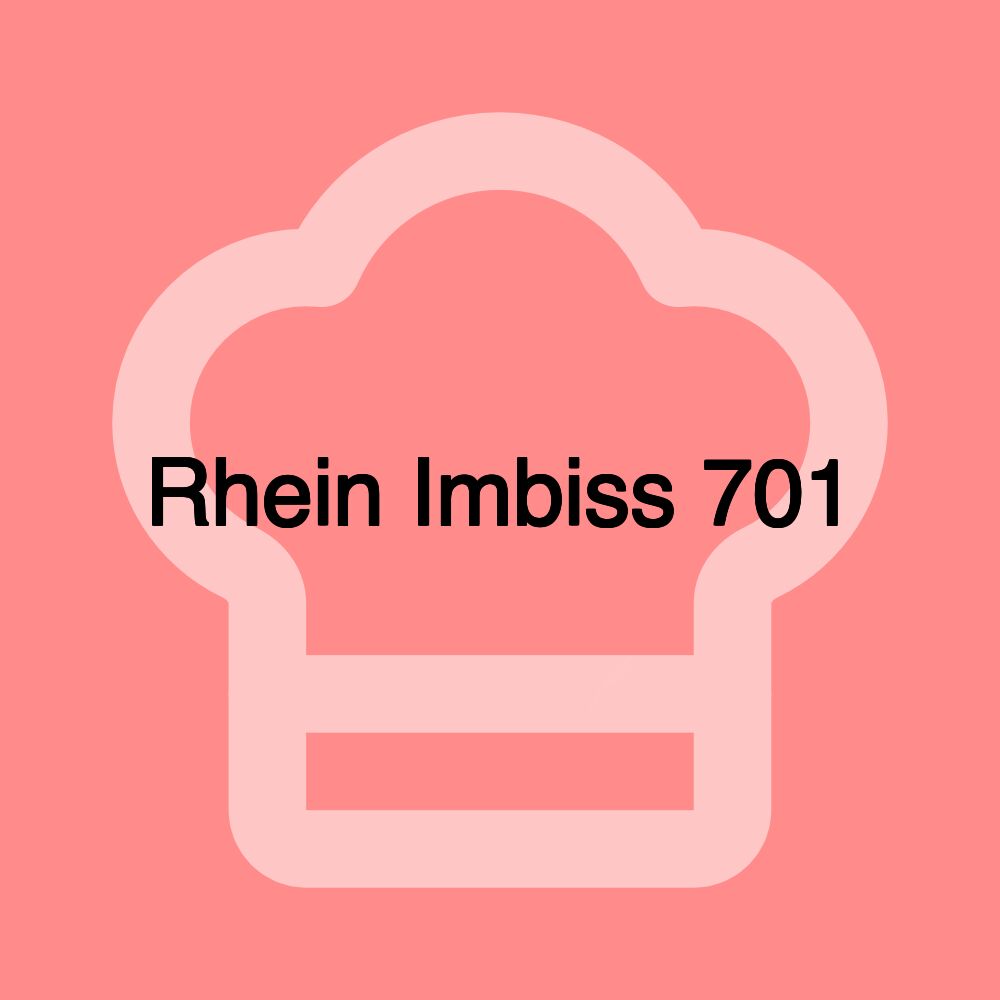 Rhein Imbiss 701