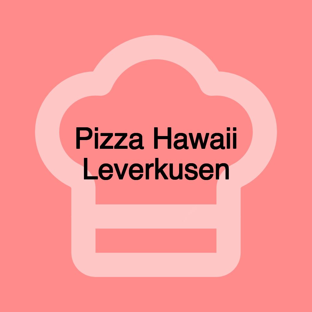 Pizza Hawaii Leverkusen