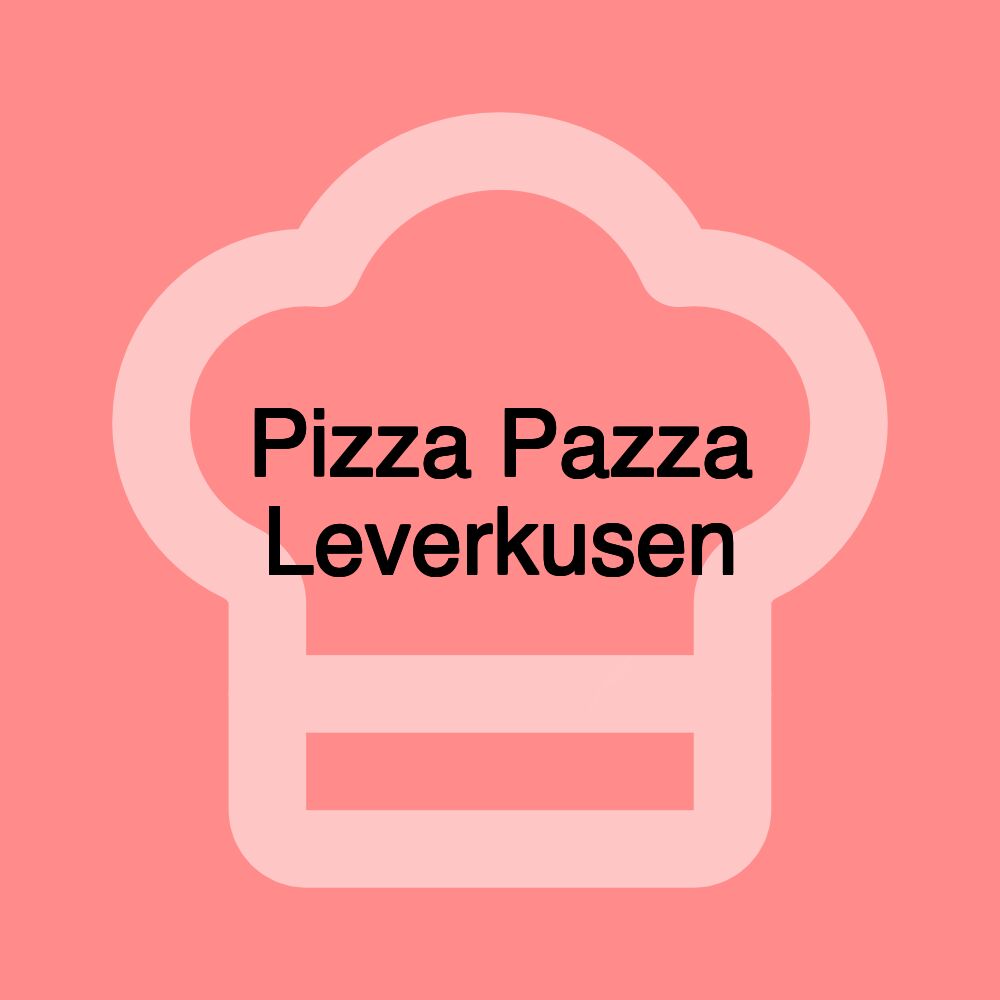 Pizza Pazza Leverkusen