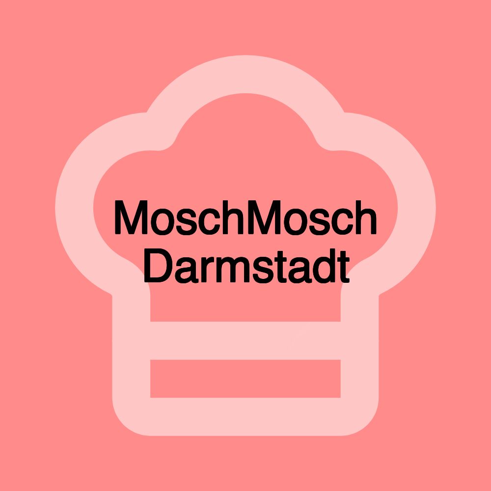 MoschMosch Darmstadt