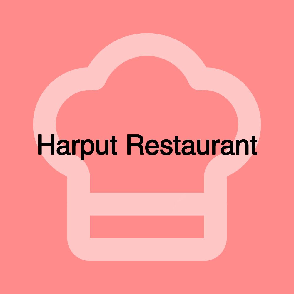 Harput Restaurant