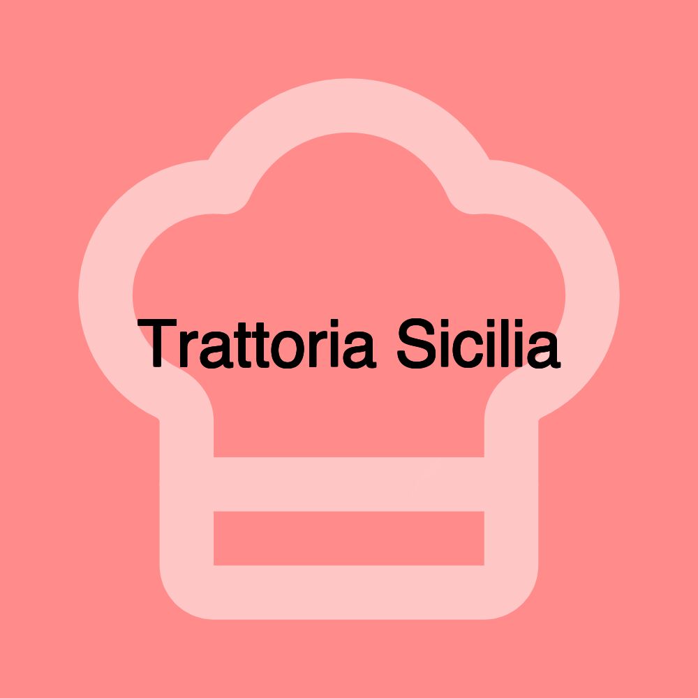 Trattoria Sicilia