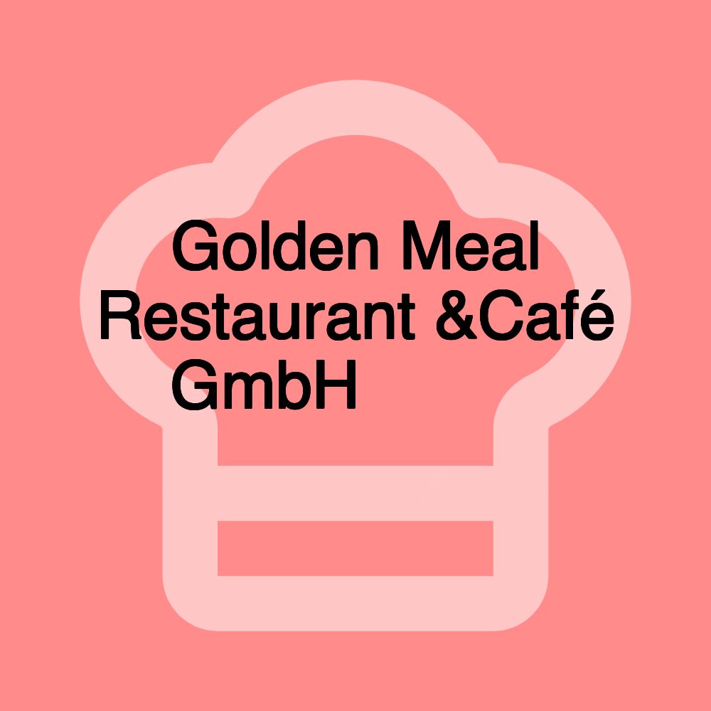 Golden Meal Restaurant &Café GmbH وجبة الدهبية