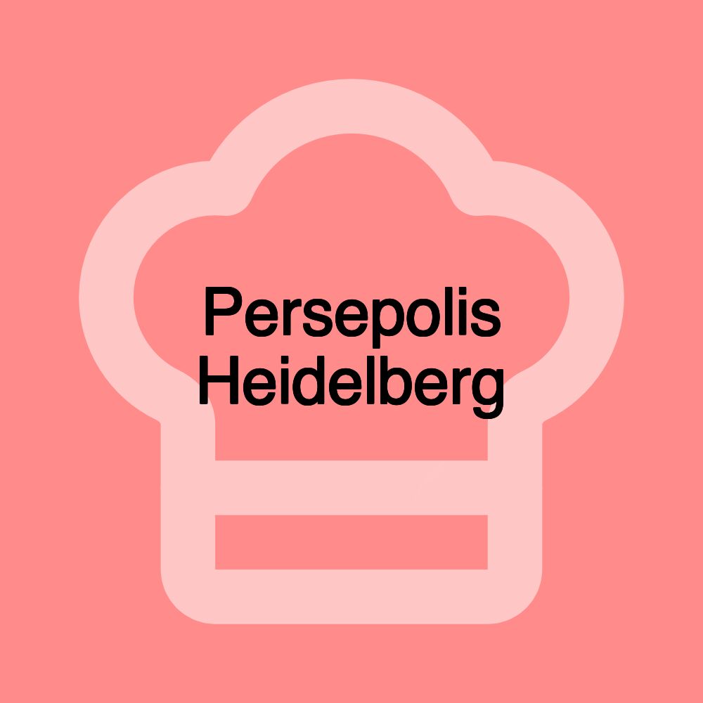 Persepolis Heidelberg