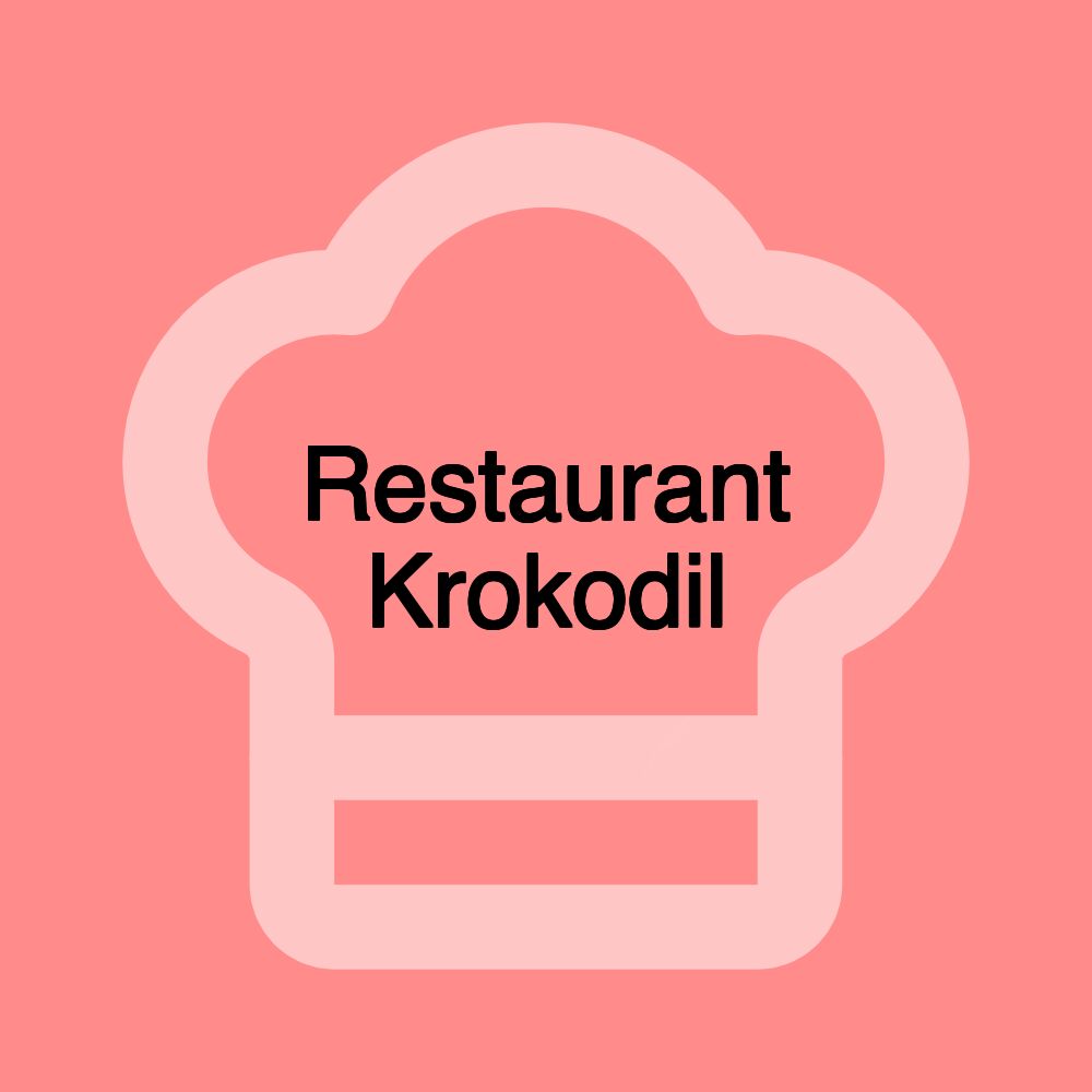 Restaurant Krokodil