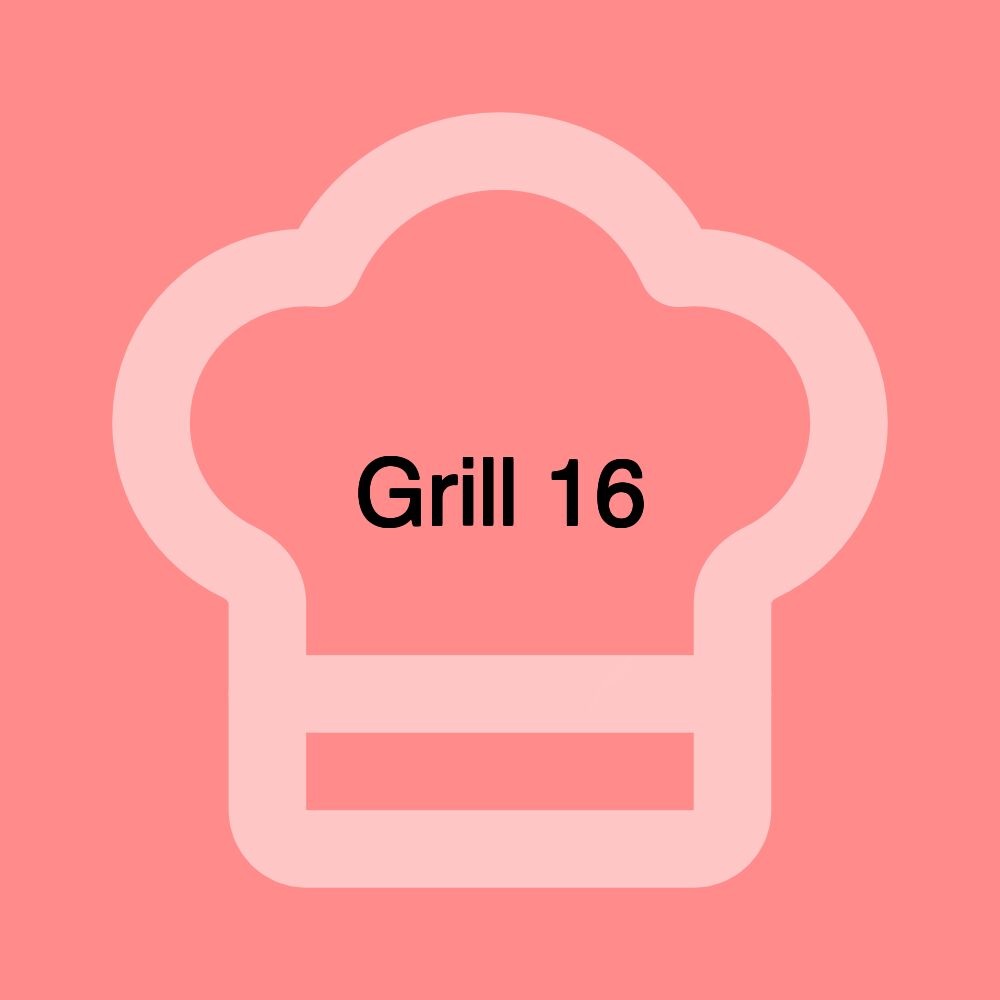 Grill 16