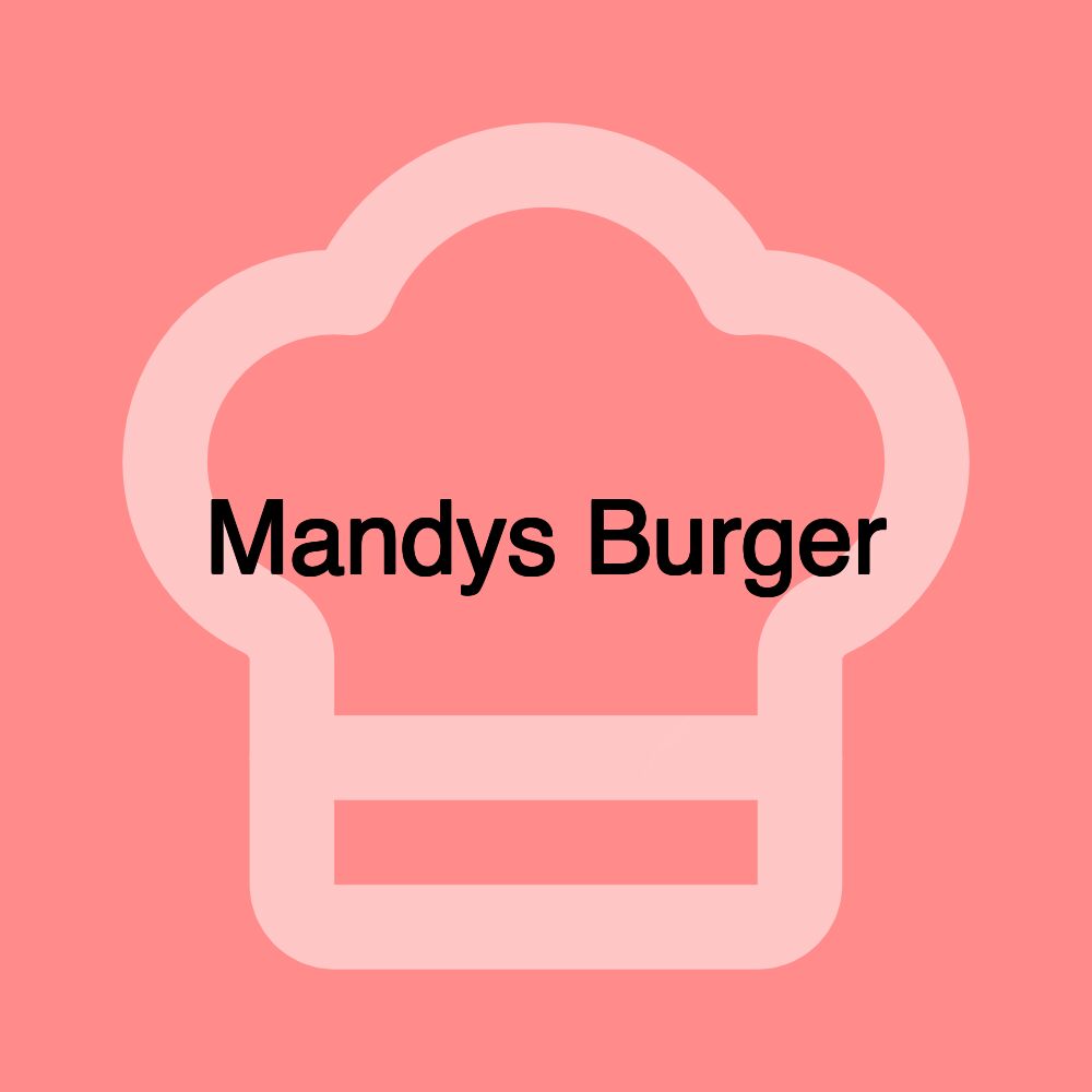 Mandys Burger