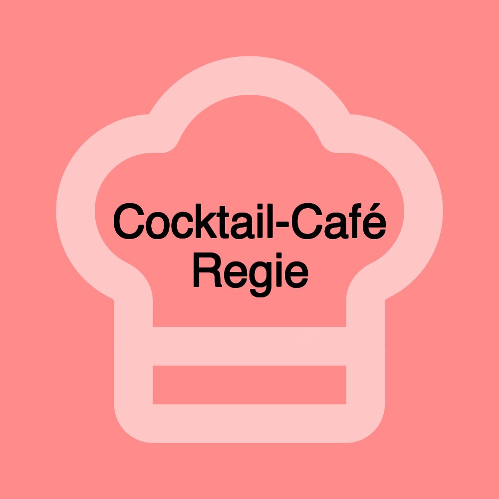 Cocktail-Café Regie