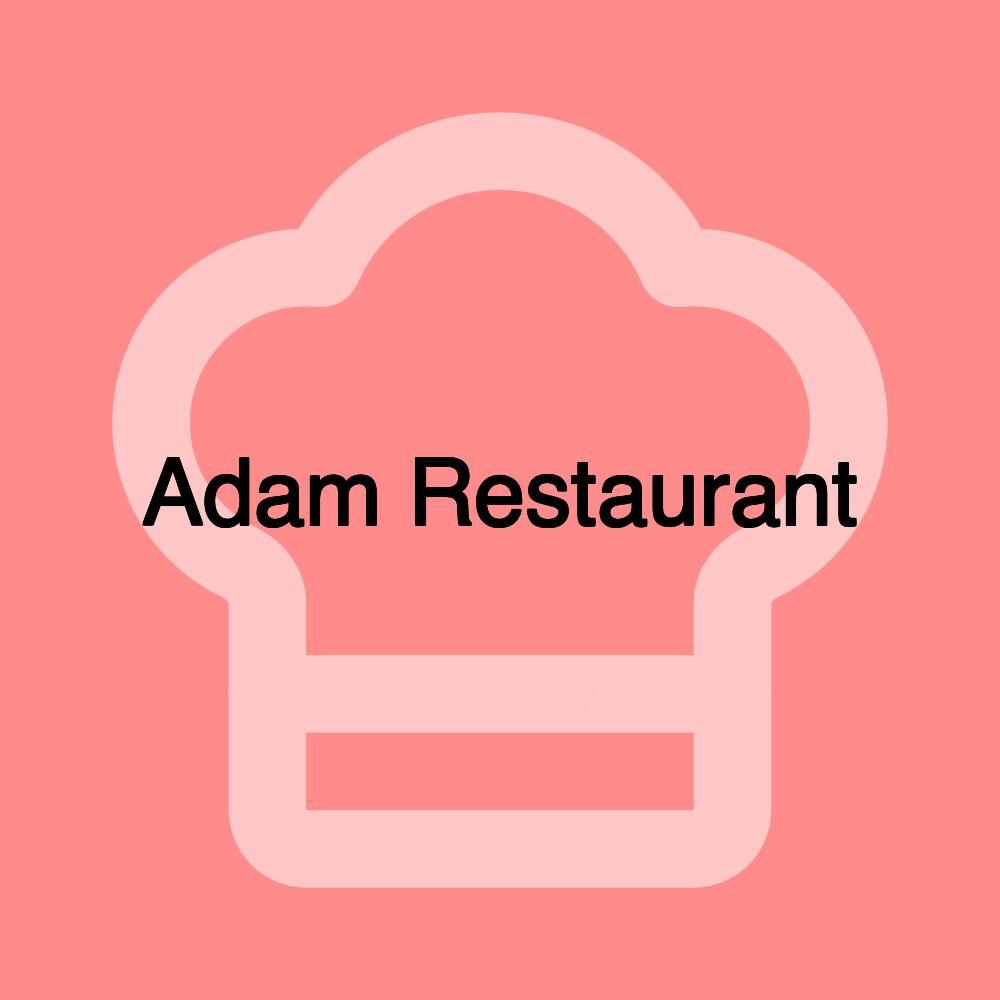 Adam Restaurant