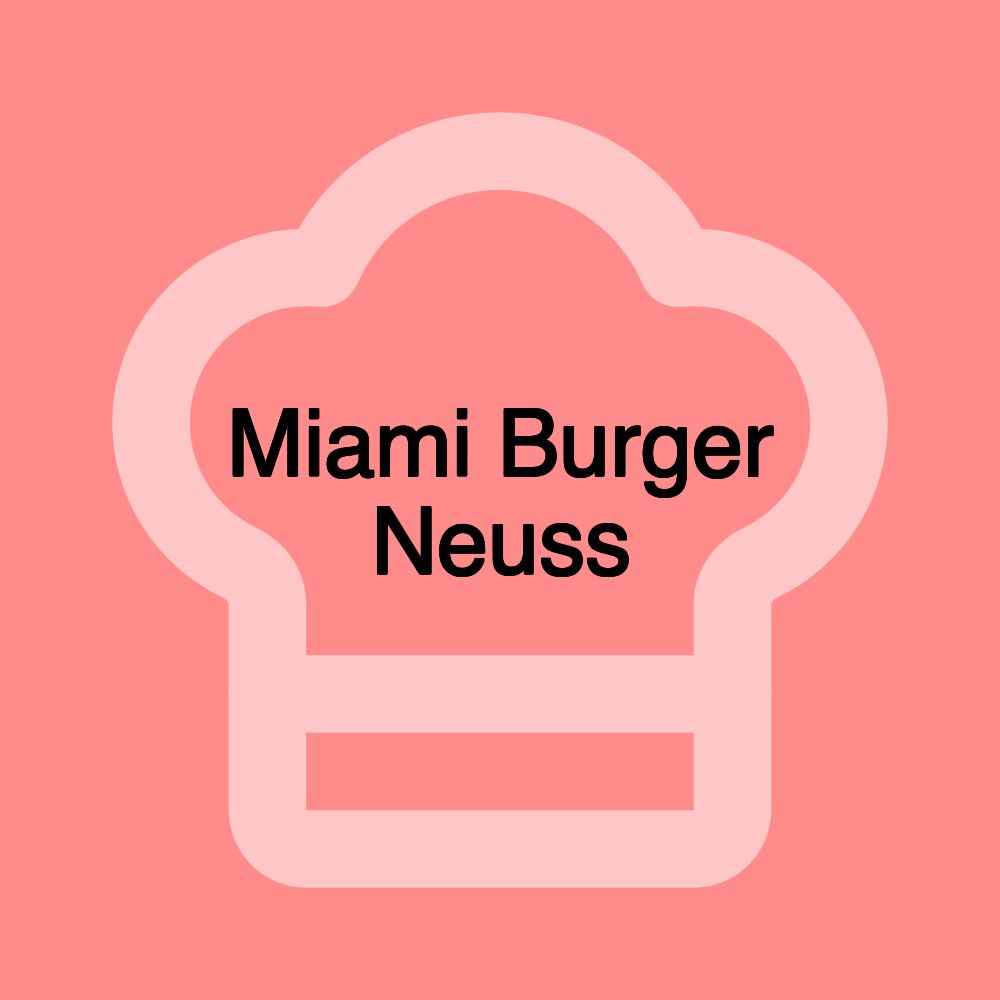 Miami Burger Neuss