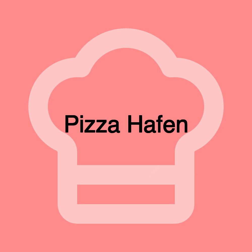 Pizza Hafen