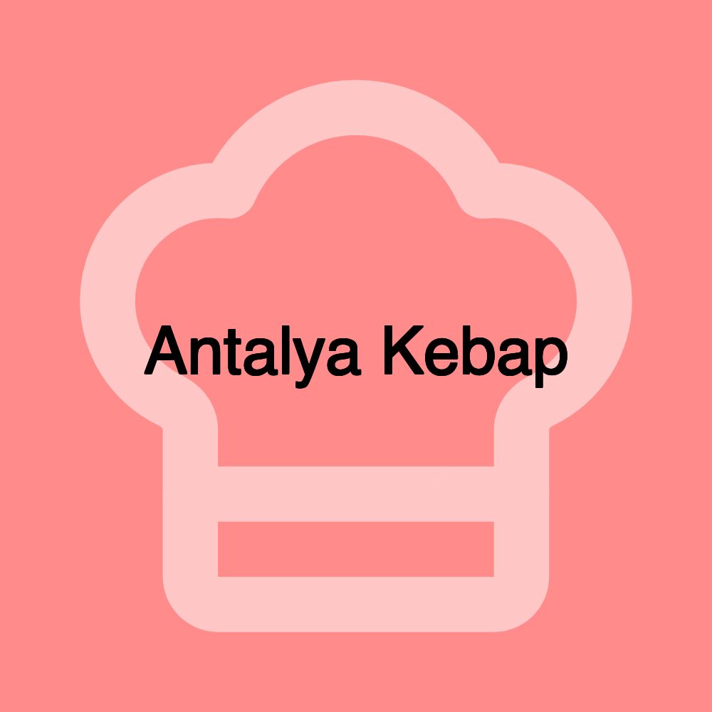 Antalya Kebap