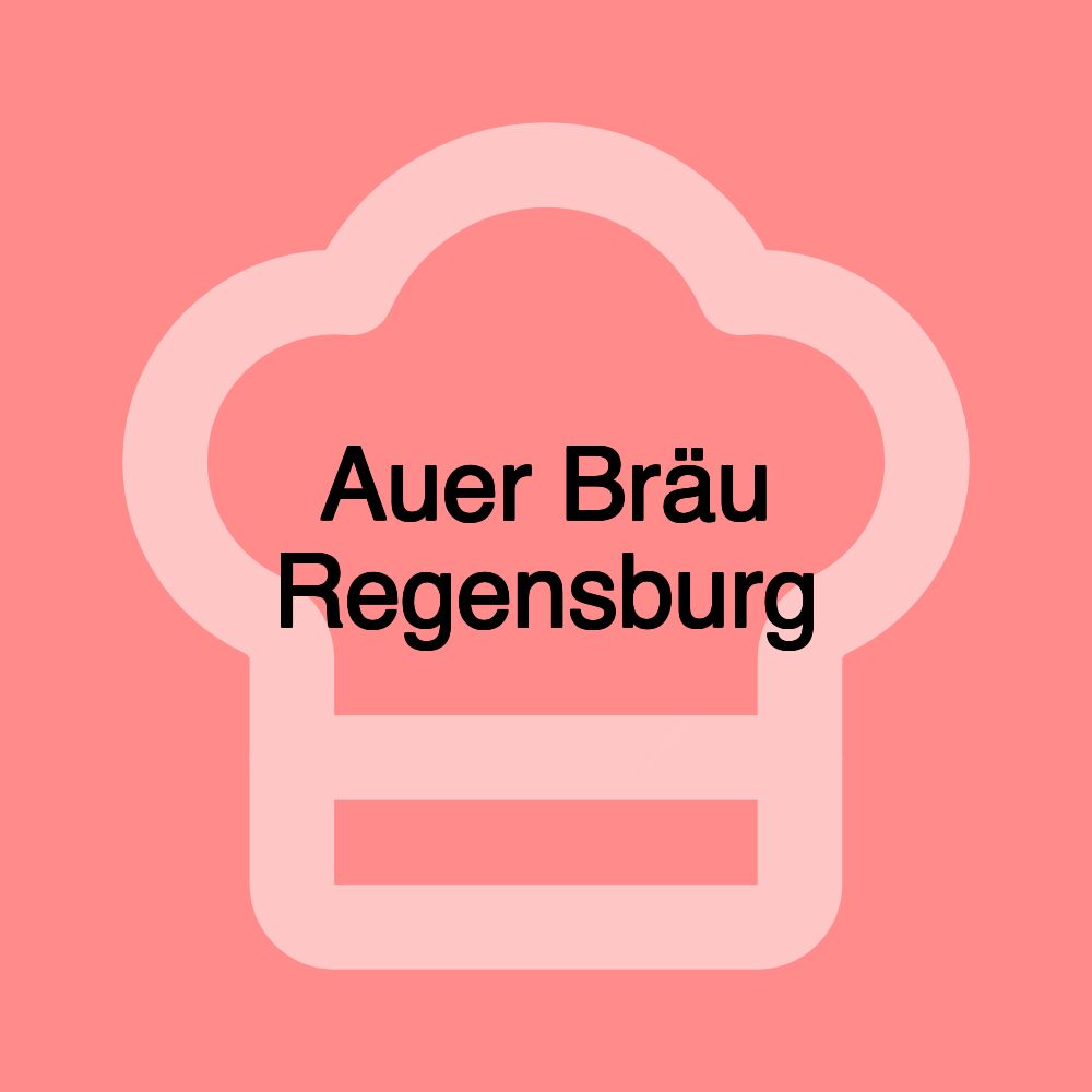 Auer Bräu Regensburg