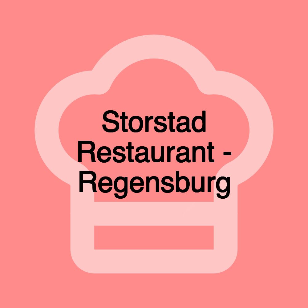 Storstad Restaurant - Regensburg