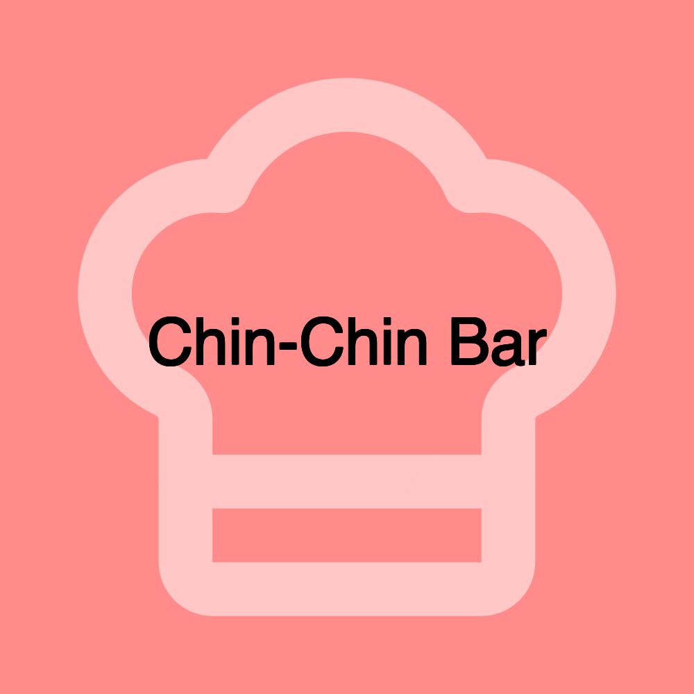 Chin-Chin Bar