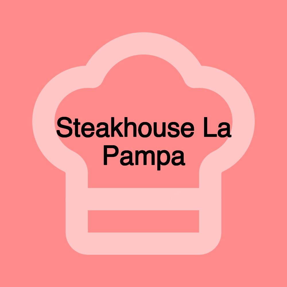 Steakhouse La Pampa