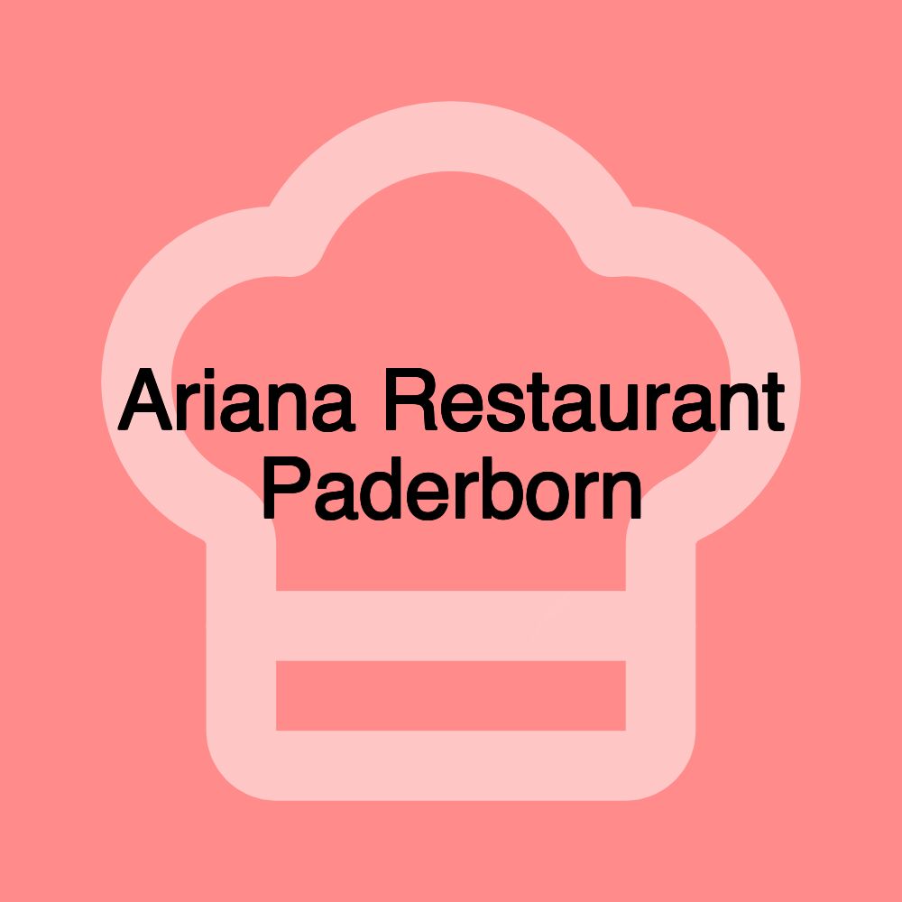 Ariana Restaurant Paderborn