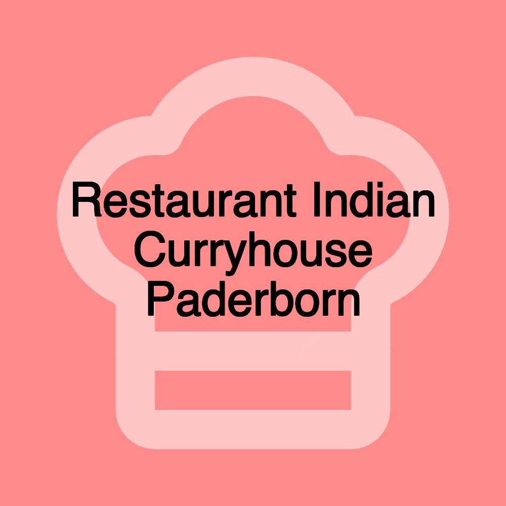 Restaurant Indian Curryhouse Paderborn