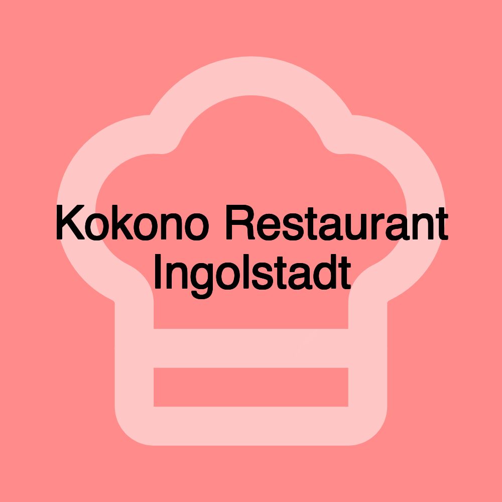 Kokono Restaurant Ingolstadt