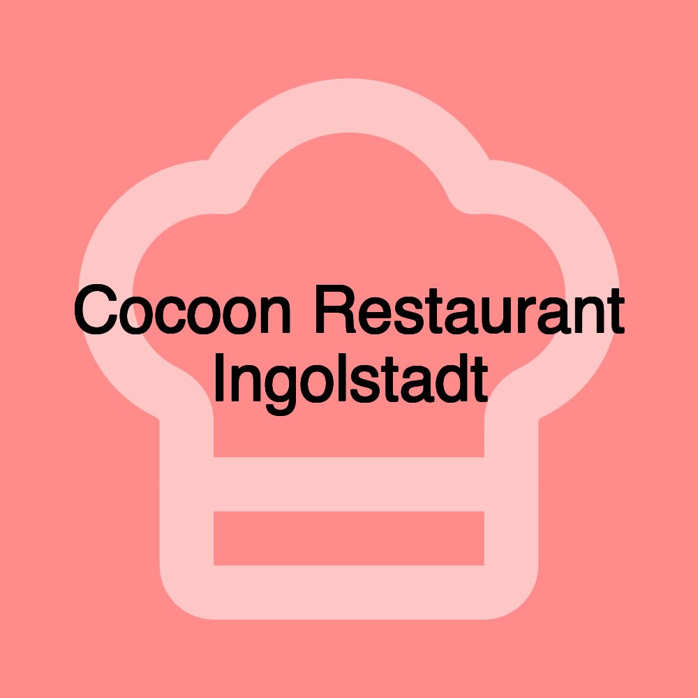 Cocoon Restaurant Ingolstadt