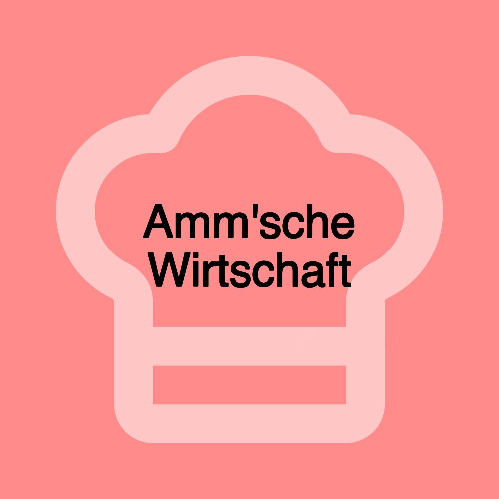 Amm'sche Wirtschaft