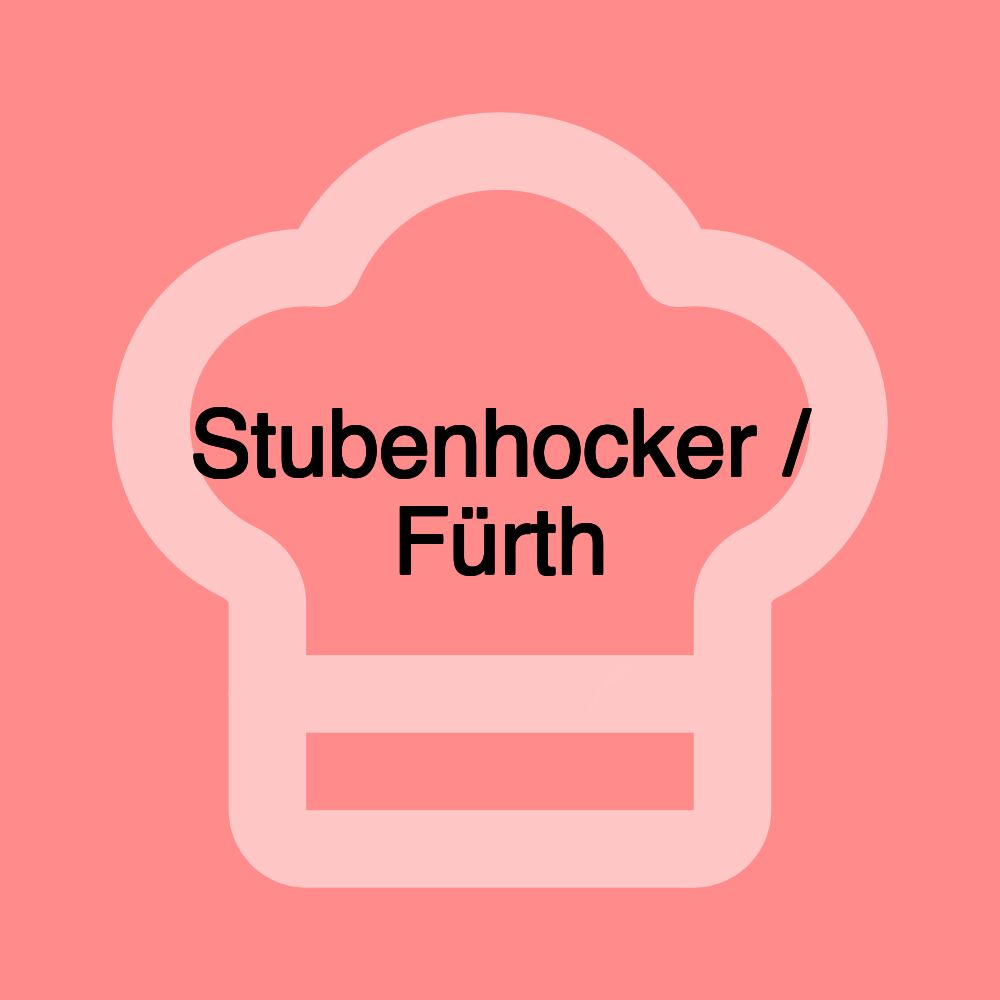 Stubenhocker / Fürth