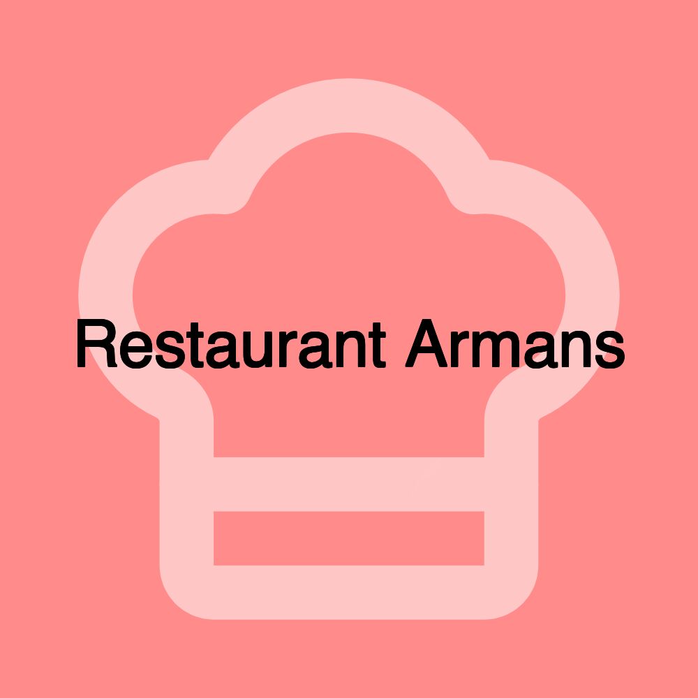 Restaurant Armans