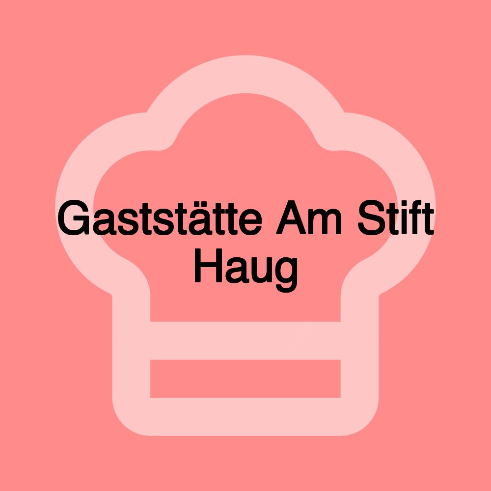 Gaststätte Am Stift Haug