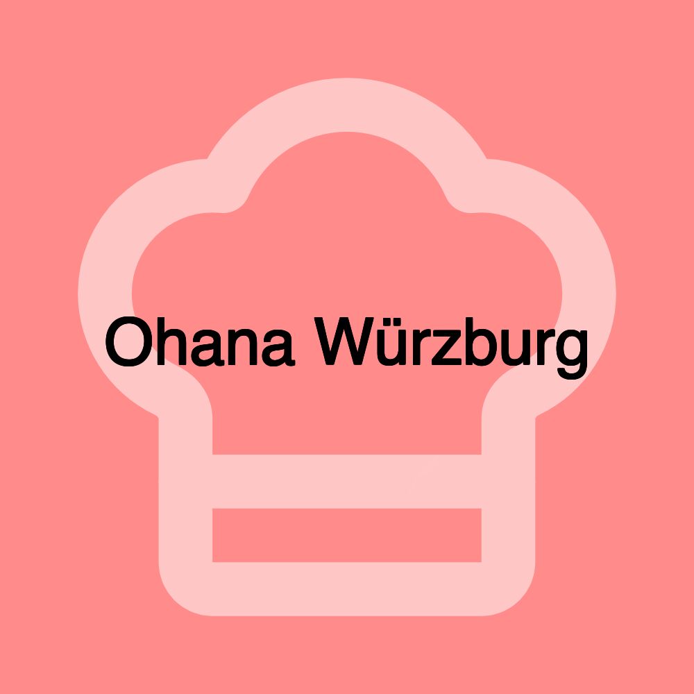 Ohana Würzburg