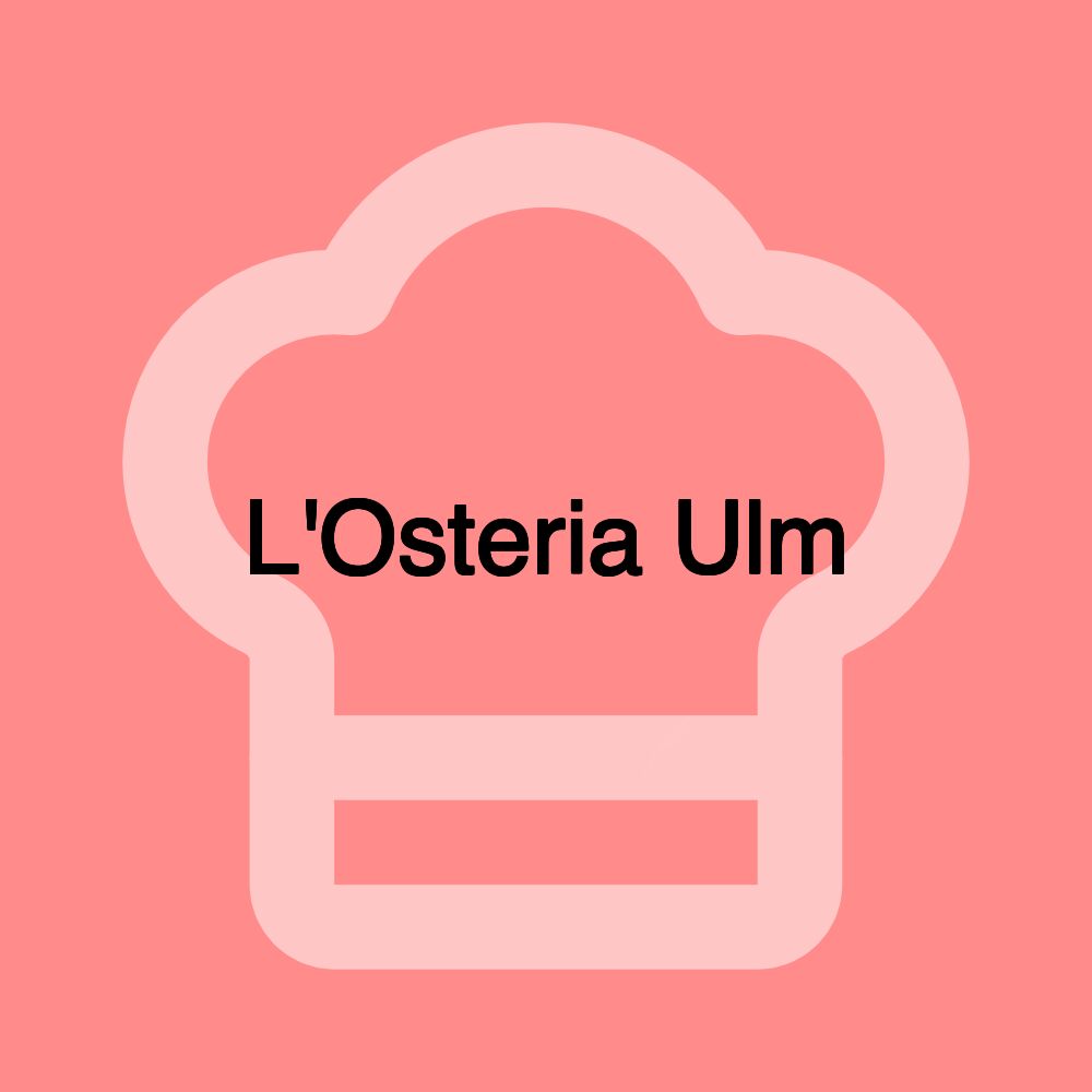 L'Osteria Ulm