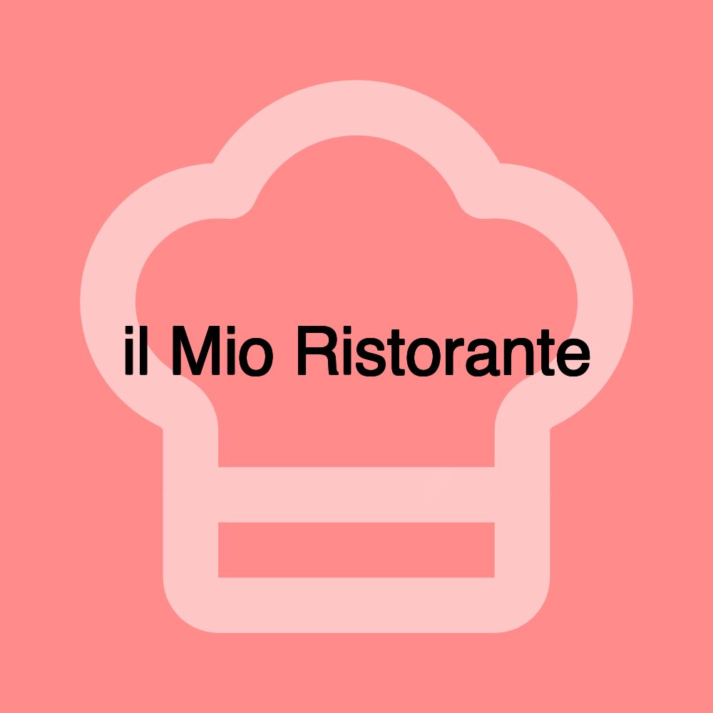 il Mio Ristorante