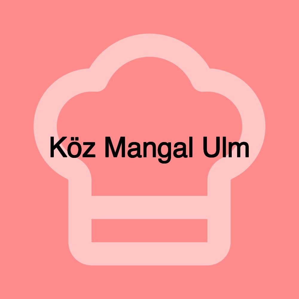 Köz Mangal Ulm