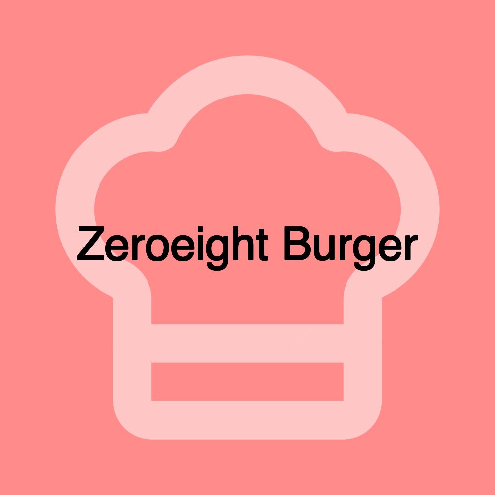 Zeroeight Burger