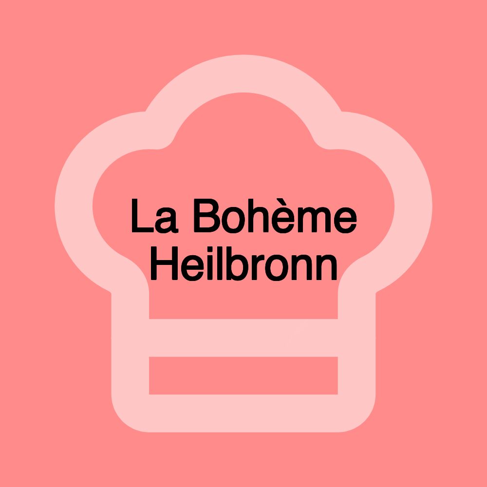 La Bohème Heilbronn