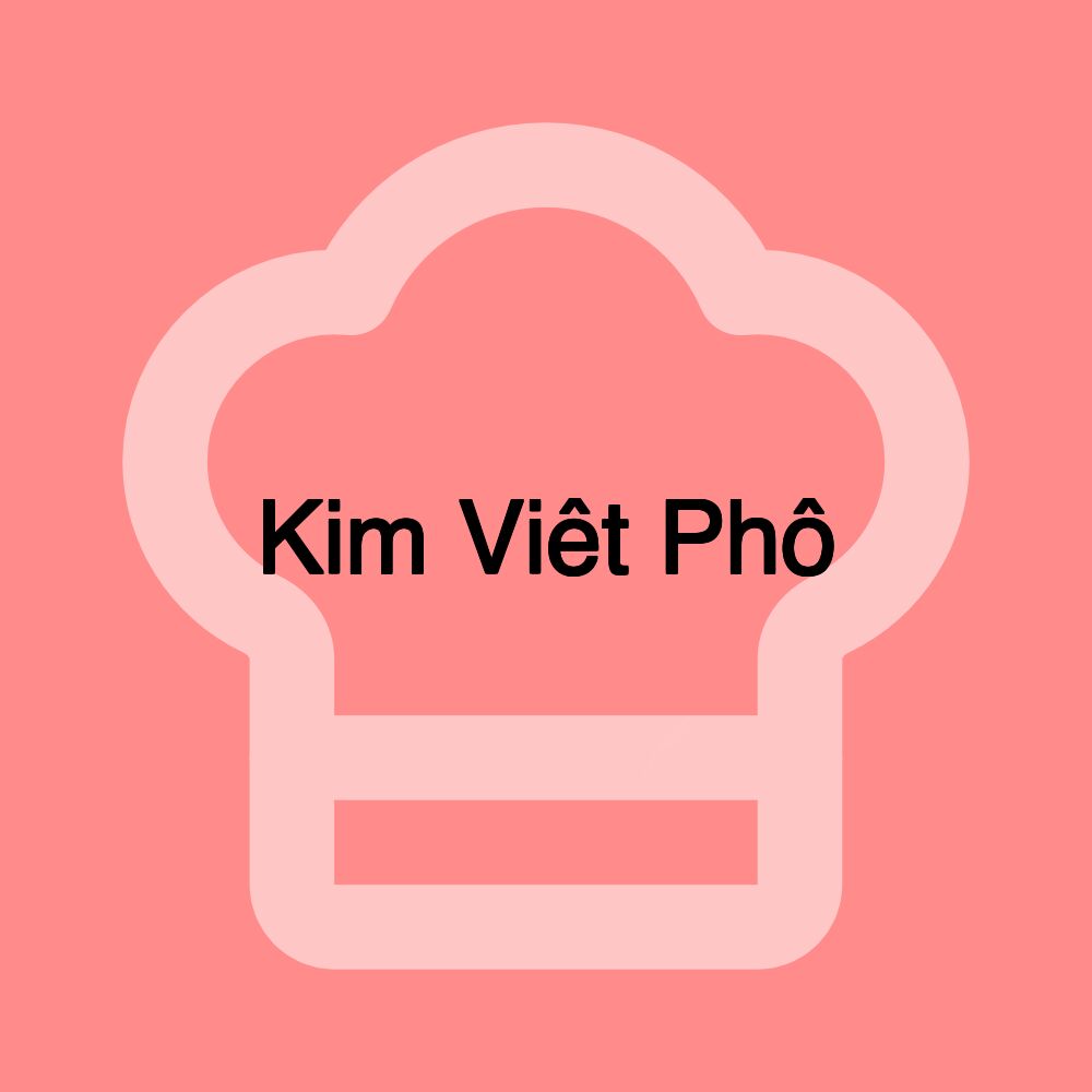 Kim Viêt Phô