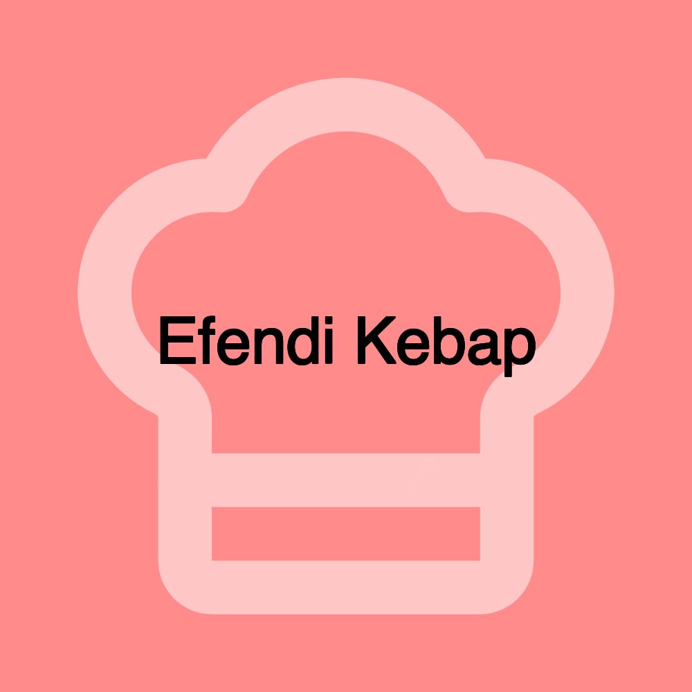 Efendi Kebap